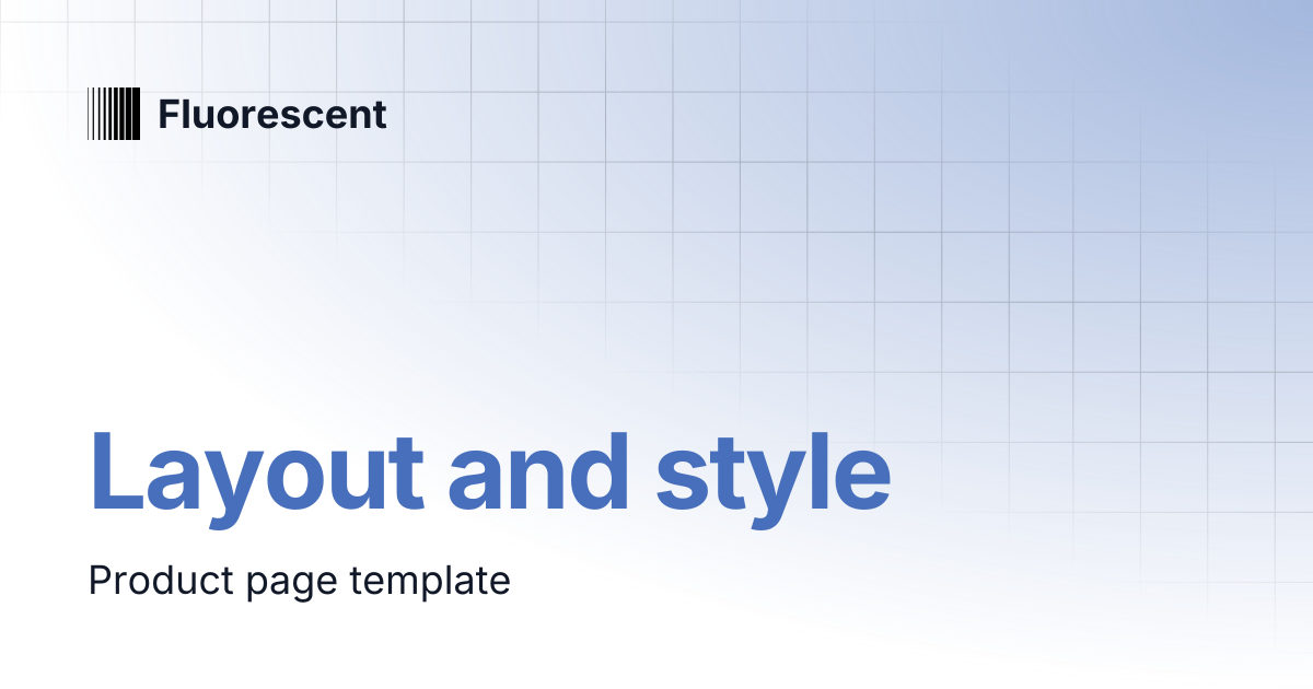 Layout and style | Spark | Fluorescent