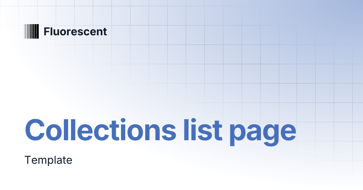 Collections list page | Spark | Fluorescent