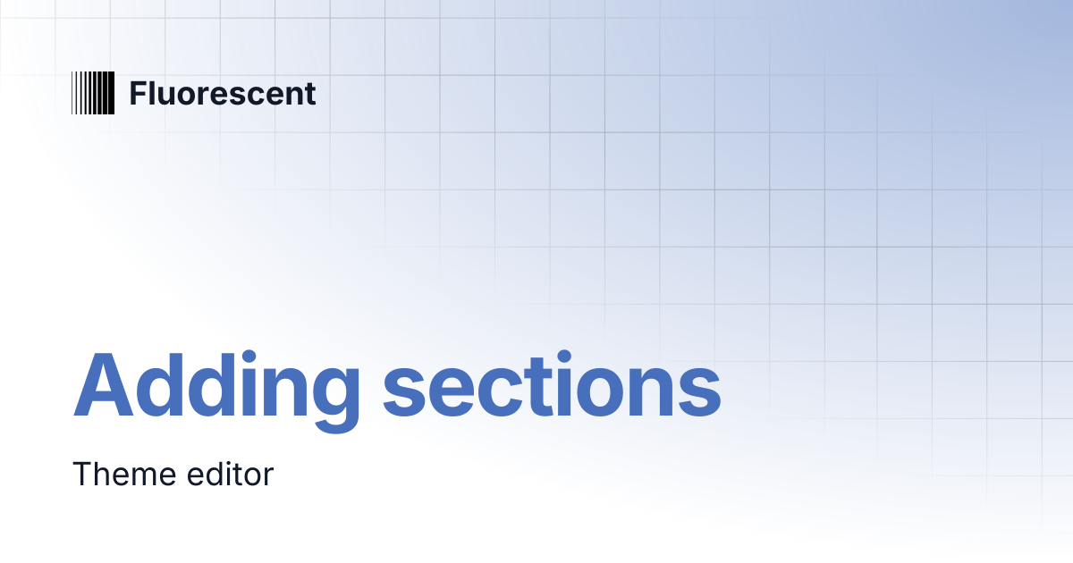 Adding sections | Stiletto | Fluorescent